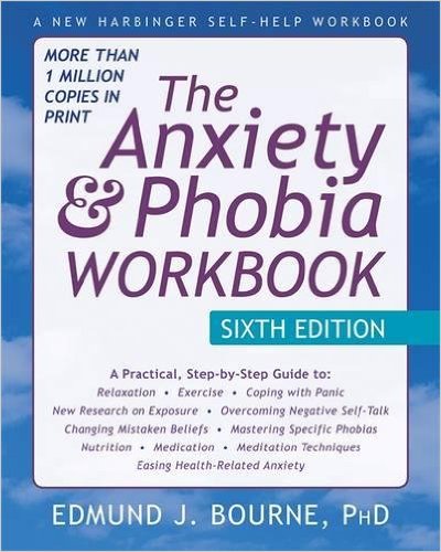 Anxiety and Phobia Workbook