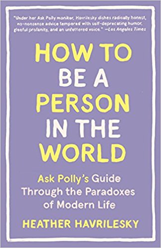 How to Be a Person in the World